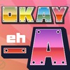 Okay A