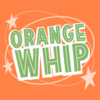 Orange Whip