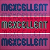 Mexcellent