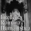 Intellecta Romana Humanistica