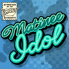 Matinee Idol
