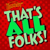 That’s All Folks