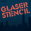 Glaser Stencil