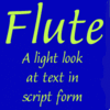 Flute™