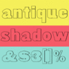 Antique Shadow