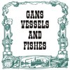 Gans Vessels Fishes