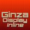 Ginza Display Inline™