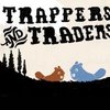 Trappers And Traders™