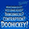 Doohickey