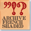 Archive French Shaded