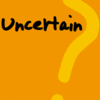 Uncertain Felttip™