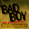 Bad Boy™