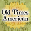Old Times American