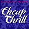 Cheap Thrill