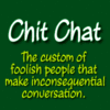 Chit Chat™