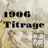 1906 Titrage