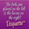 Etiquette™