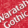 Waratah Gothic™