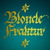 Blonde Fraktur