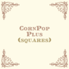 Corn Pop Plus