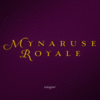 Mynaruse Royale