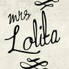 Mrs Lolita™