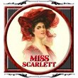 Miss Scarlett™