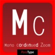Mono Condensed Zoom