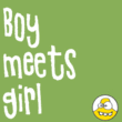 Boy Meets Girl