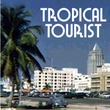 Tropical Tourist JNL