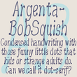 Argenta Bob Squish™
