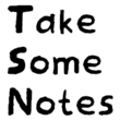 Take Some Notes