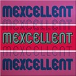 Mexcellent