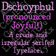 Dschoyphul™