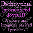 Dschoyphul™