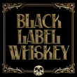 H74 Black Label Whiskey