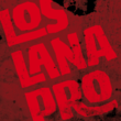 Los Lana Pro