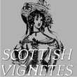 Scottish Vignetes