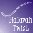 Halavah Twist JNL