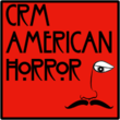 CRM American Horror™