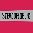 Stereofidelic™