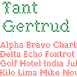 Tant Gertrud™