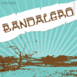 Bandalero™