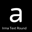 Irma Text Round Pro