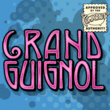 Grand Guignol