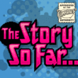 The Story So Far