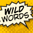 Wild Words