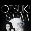 Otsuki Sama™