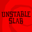 Unstable Slab