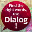 Dialog™